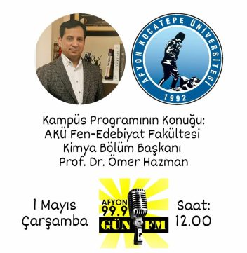 Kimya Bölüm Başkanımız Prof. Dr. Ömer HAZMAN, Gün FM Kampüs Programına Konuk Olacaktır