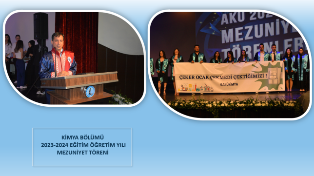 Kimya Bölümü 2023-2024 Eğitim Öğretim Yılı Mezuniyet Töreni Gerçekleştirildi